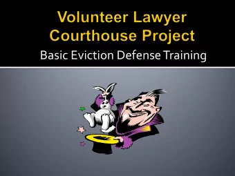 Basic Eviction Defense Training  Volunteer Lawyer Courthouse Project enables  volunteer