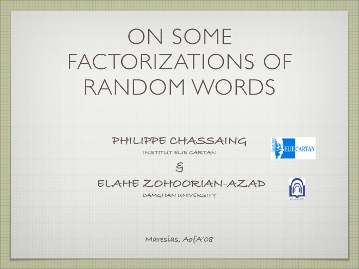 on some factorizations of random words