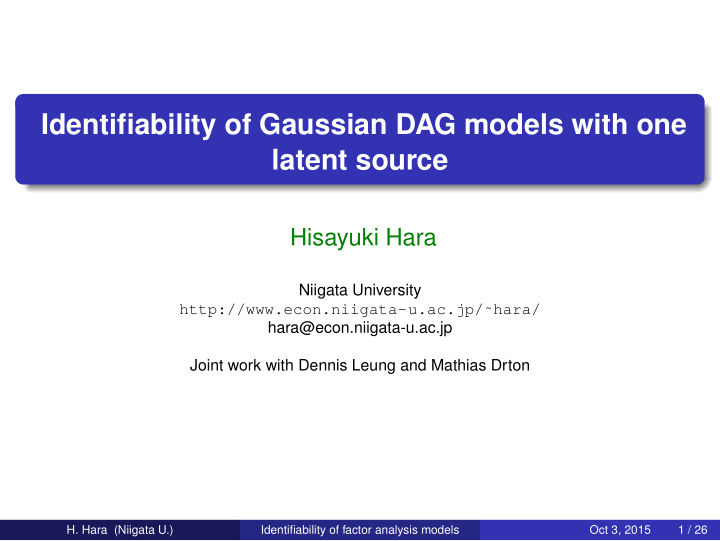 identifiability of gaussian dag models with one latent