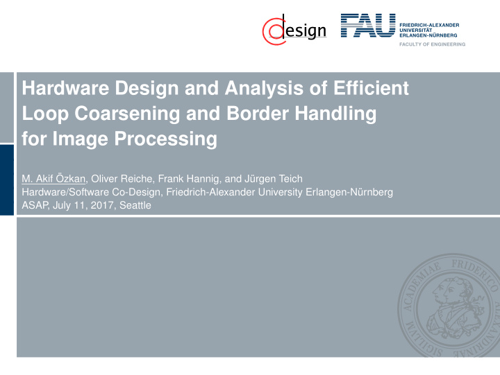 hardware design and analysis of efficient loop coarsening