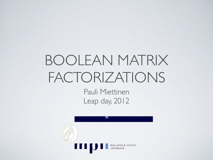 boolean matrix factorizations