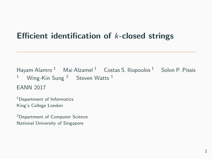 efficient identification of k closed strings