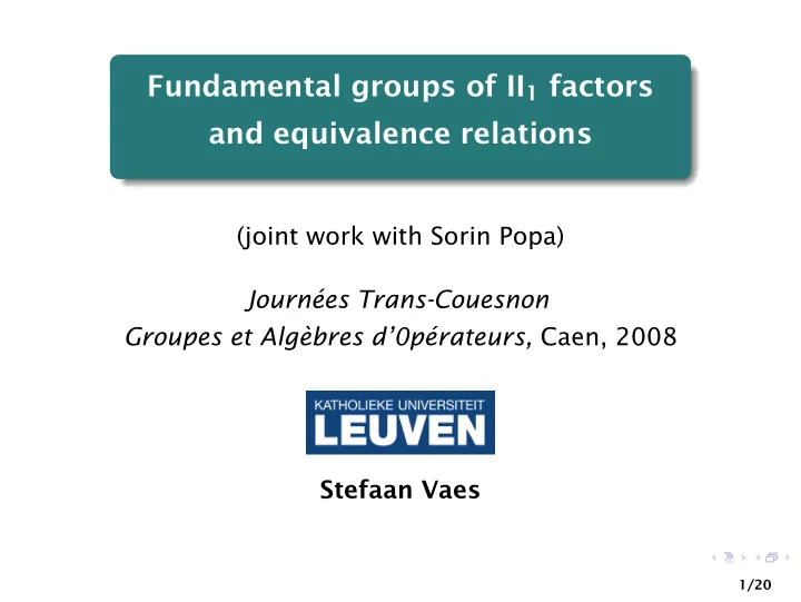 fundamental groups of ii 1 factors and equivalence
