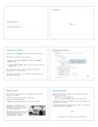 61A Lecture 13  {'Dem': 0}  Wednesday, September 28  2  Limitations on Dictionaries  Implementing