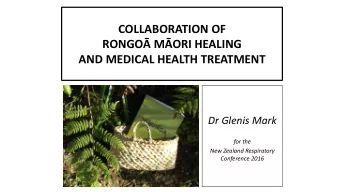 COLLABORATION OF  RONGO MORI HEALING  AND MEDICAL HEALTH TREATMENT  Dr Glenis Mark  for the