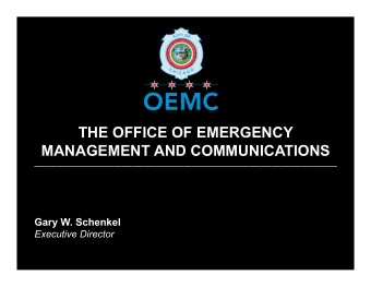 THE OFFICE OF EMERGENCY MANAGEMENT AND COMMUNICATIONS
