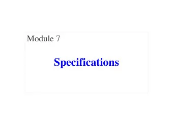Specifications  Introduction to the Module   This module is dedicated to specifications  The