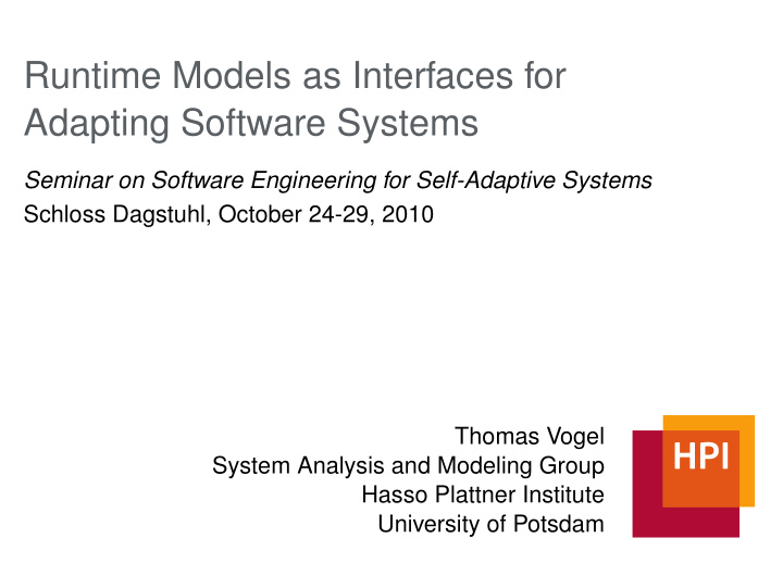 runtime models as interfaces for adapting software systems