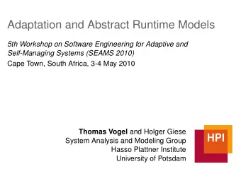 Adaptation and Abstract Runtime Models  5th Workshop on Software Engineering for Adaptive and