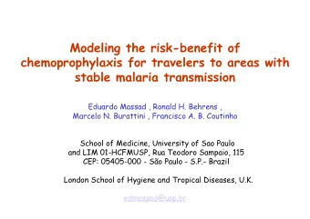 Modeling the risk-benefit of  chemoprophylaxis for travelers to areas with stable malaria