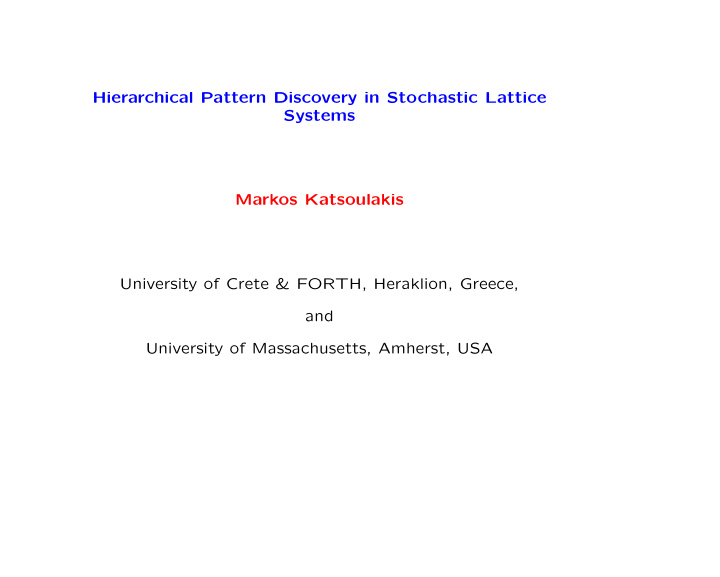 hierarchical pattern discovery in stochastic lattice