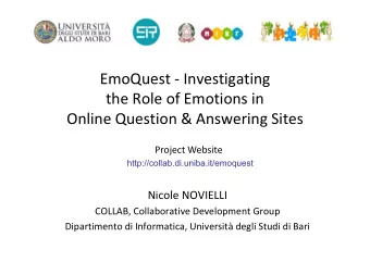 EmoQuest - Investigating  the Role of Emotions in  Online Question &amp; Answering Sites  Project