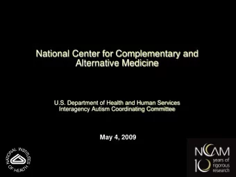 National Center for Complementary and  Alternative Medicine  U.S. Department of Health and Human