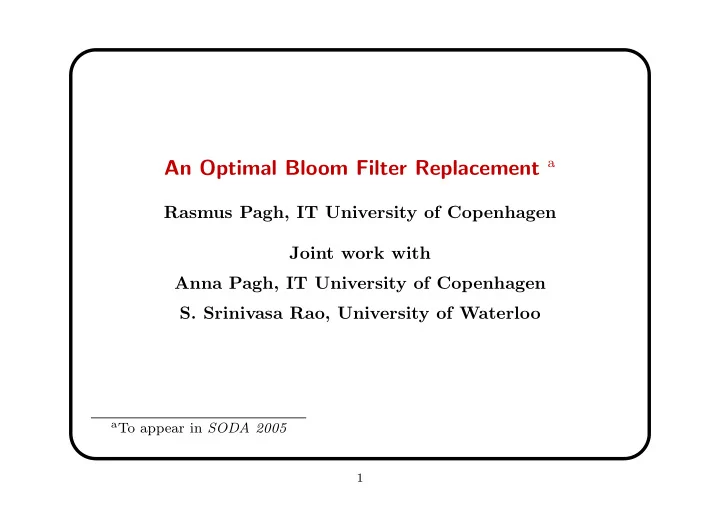 outline bloom filters applications of bloom filters our