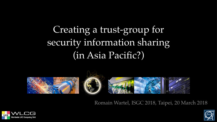creating a trust group for security information sharing