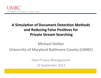 A  Simula)on  of  Document  Detec)on  Methods      and  Reducing  False