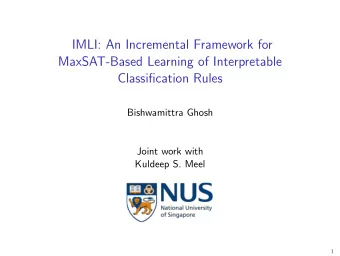 IMLI: An Incremental Framework for  MaxSAT-Based Learning of Interpretable  Classification Rules