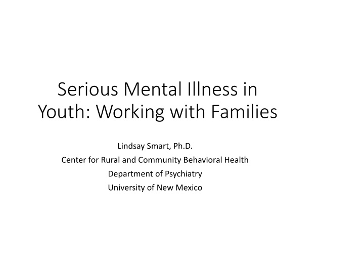 serious mental illness in youth working with families