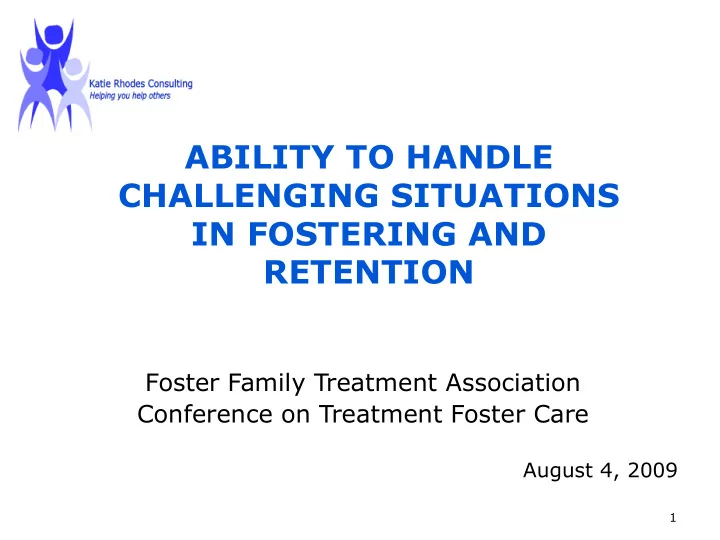 ability to handle challenging situations in fostering and