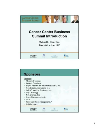 Cancer Center Business  Cancer Center Business  Summit Introduction  Summit Introduction  Michael