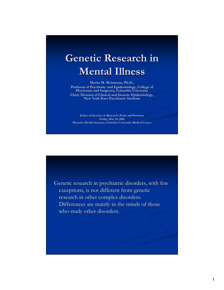 genetic research in genetic research in mental illness