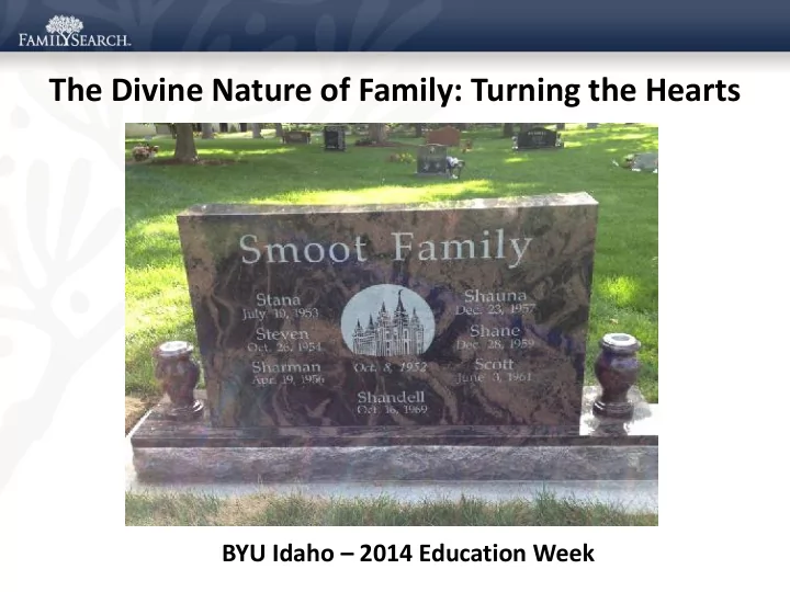 the divine nature of family turning the hearts