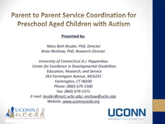 Features of the Parent to Parent Service  Coordination Model for Preschool Children with ASD in