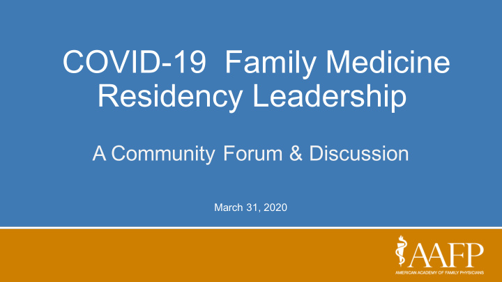 covid 19 family medicine residency leadership