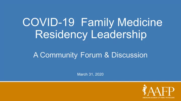 covid 19 family medicine residency leadership