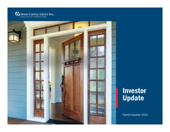 Investor  Update Fourth Quarter 2015  Caution re: Forward-looking Statements  This presentation
