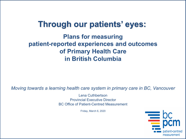 through our patients eyes