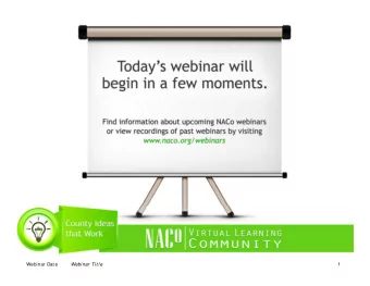 Webinar Tit le  Is Y  our County Resilient to Flooding?  A County Inundation Toolkit  Webinar Dat e