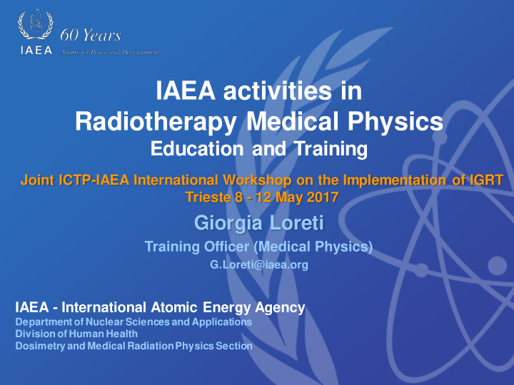 iaea activities in radiotherapy medical physics