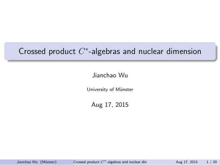 crossed product c algebras and nuclear dimension