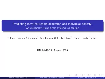 Predicting Intra-household allocation and individual poverty:  An assessment using direct evidence