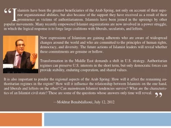 I  slamists have been the greatest beneficiaries of the Arab Spring, not only on account of