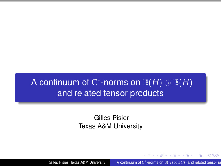 a continuum of c norms on b h b h and related tensor