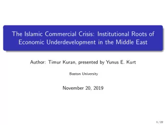 The Islamic Commercial Crisis: Institutional Roots of  Economic Underdevelopment in the Middle East
