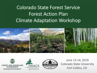 Colorado St  State  e Fores  est Ser  Service  ce  Fores  est Act  ction Plan  Cl  Clima  mate  e