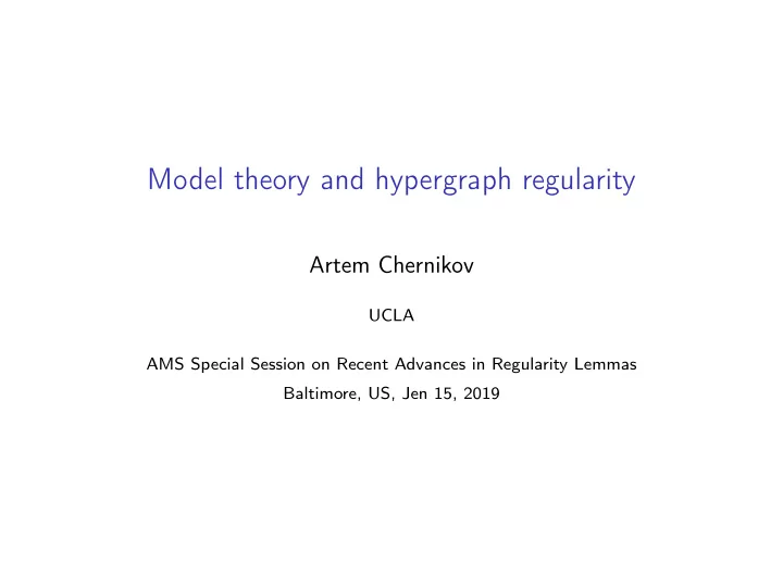 model theory and hypergraph regularity