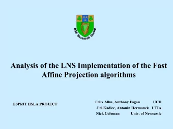 Analysis of the LNS Implementation of the Fast  Affine Projection algorithms  Felix Albu, Anthony
