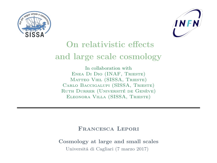 on relativistic effects and large scale cosmology