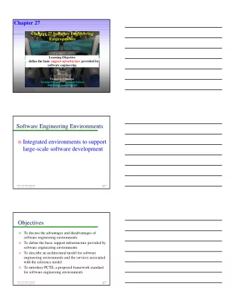 Software Engineering Environments  Integrated environments to support  large-scale software