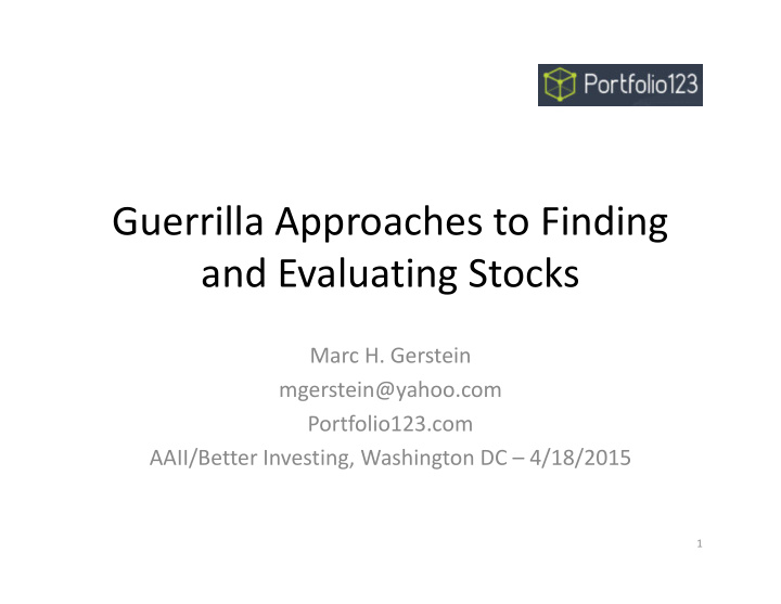 guerrilla approaches to finding and evaluating stocks
