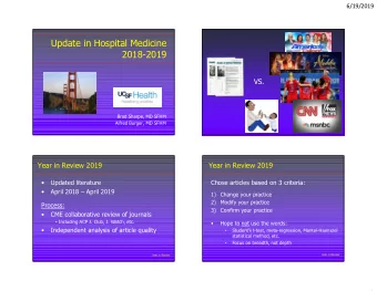Update in Hospital Medicine  2018-2019  VS.  Brad Sharpe, MD SFHM  Alfred Burger, MD SFHM  Update