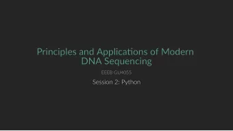 Principles and Applicaons of Modern  Principles and Applicaons of Modern  DNA Sequencing  DNA