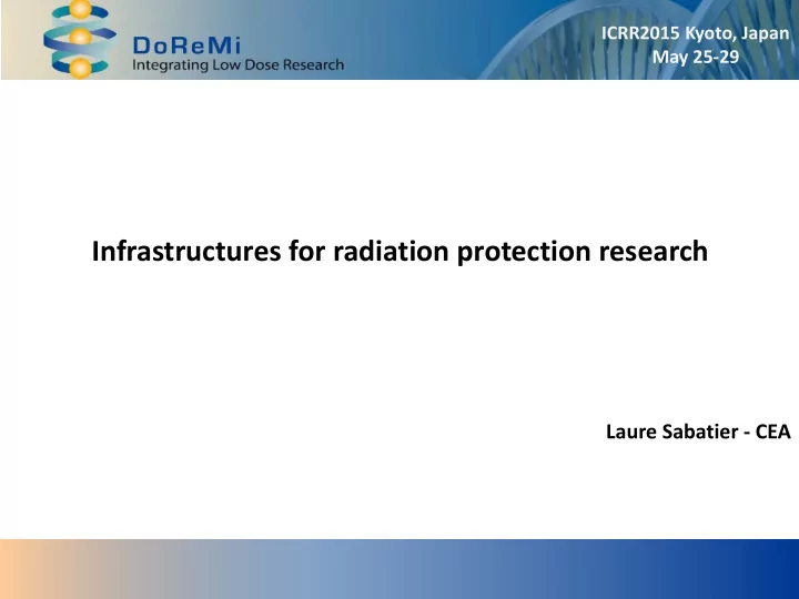 laure sabatier cea icrr2015 kyoto japan may 25 29 wp1