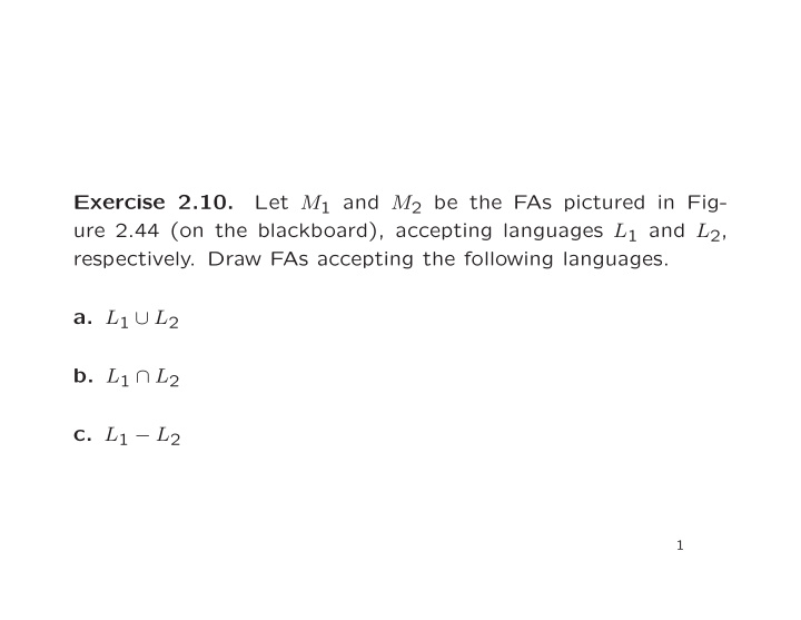 let m 1 and m 2 be the fas pictured in fig exercise 2 10