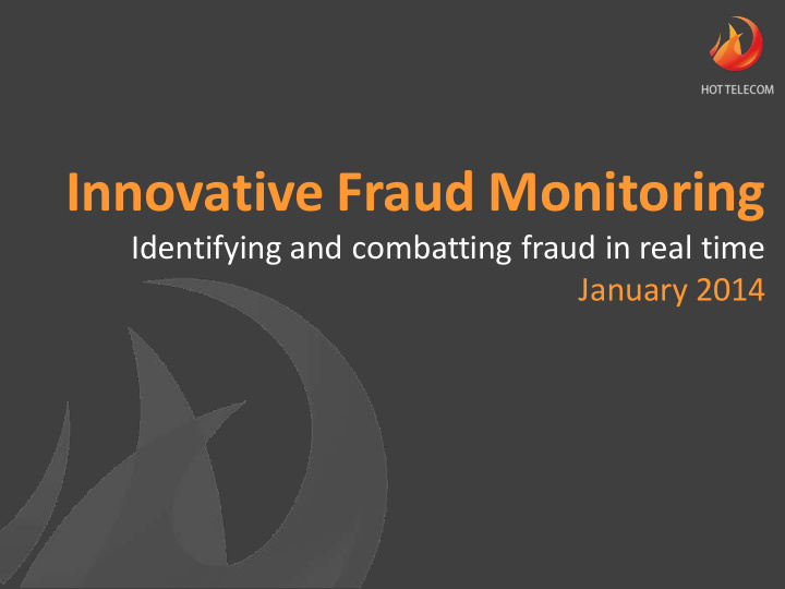 innovative fraud monitoring