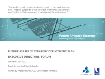 Future Airspace Strategy  Modernising the UK Airspace System  FUTURE AIRSPACE STRATEGY DEPLOYMENT